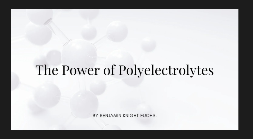 THE POWER OF POLYELECTROLYTES